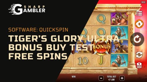 Tigers Glory Ultra Bonus Buy Test